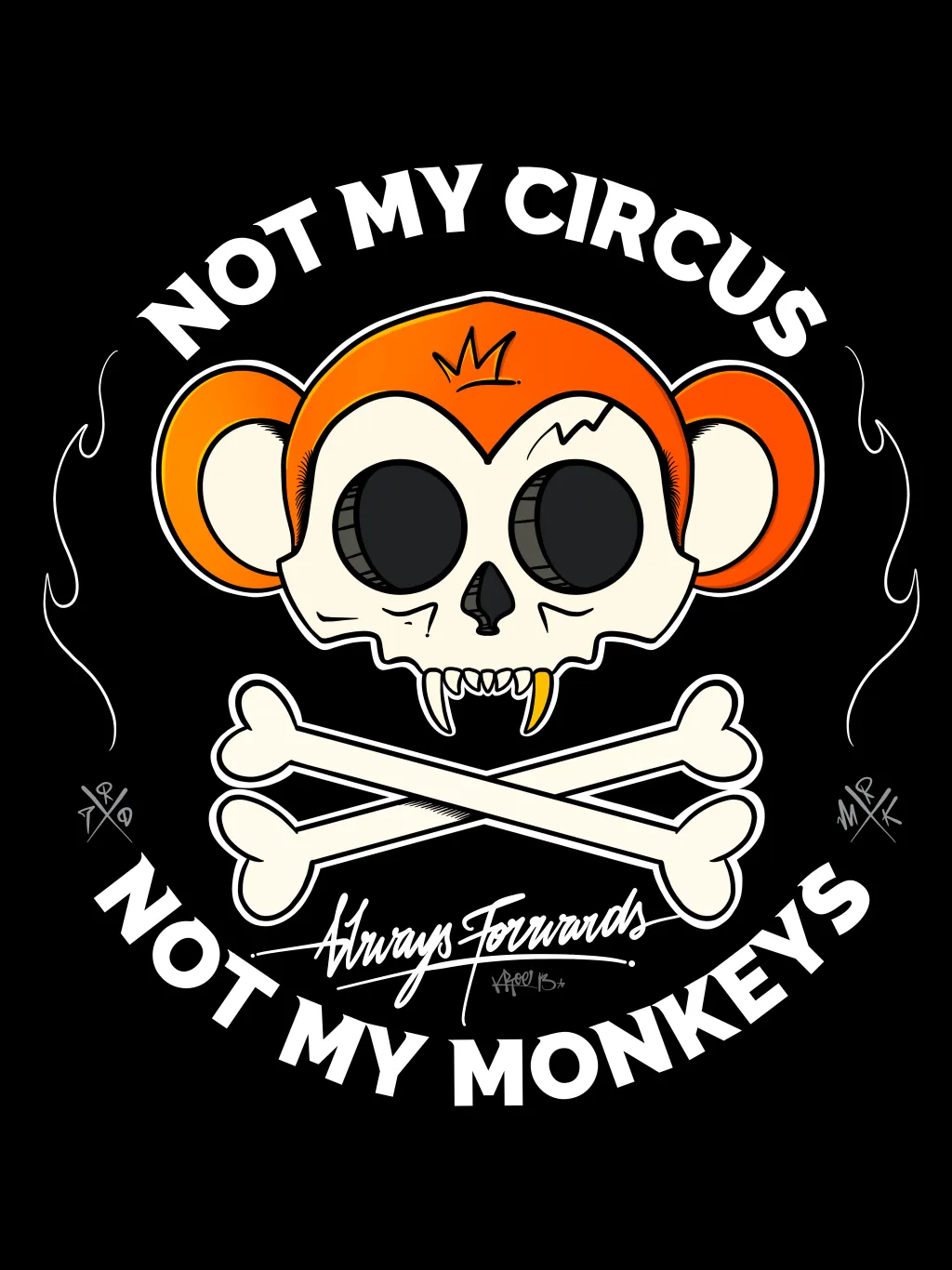 Not My Circus, Not My Monkeys - Illustrated in Procreate